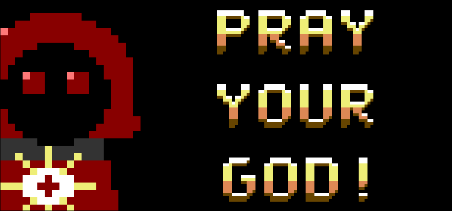 Pray Your God! — the Inquisitor, in pixel art